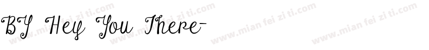 BY Hey You There字体转换